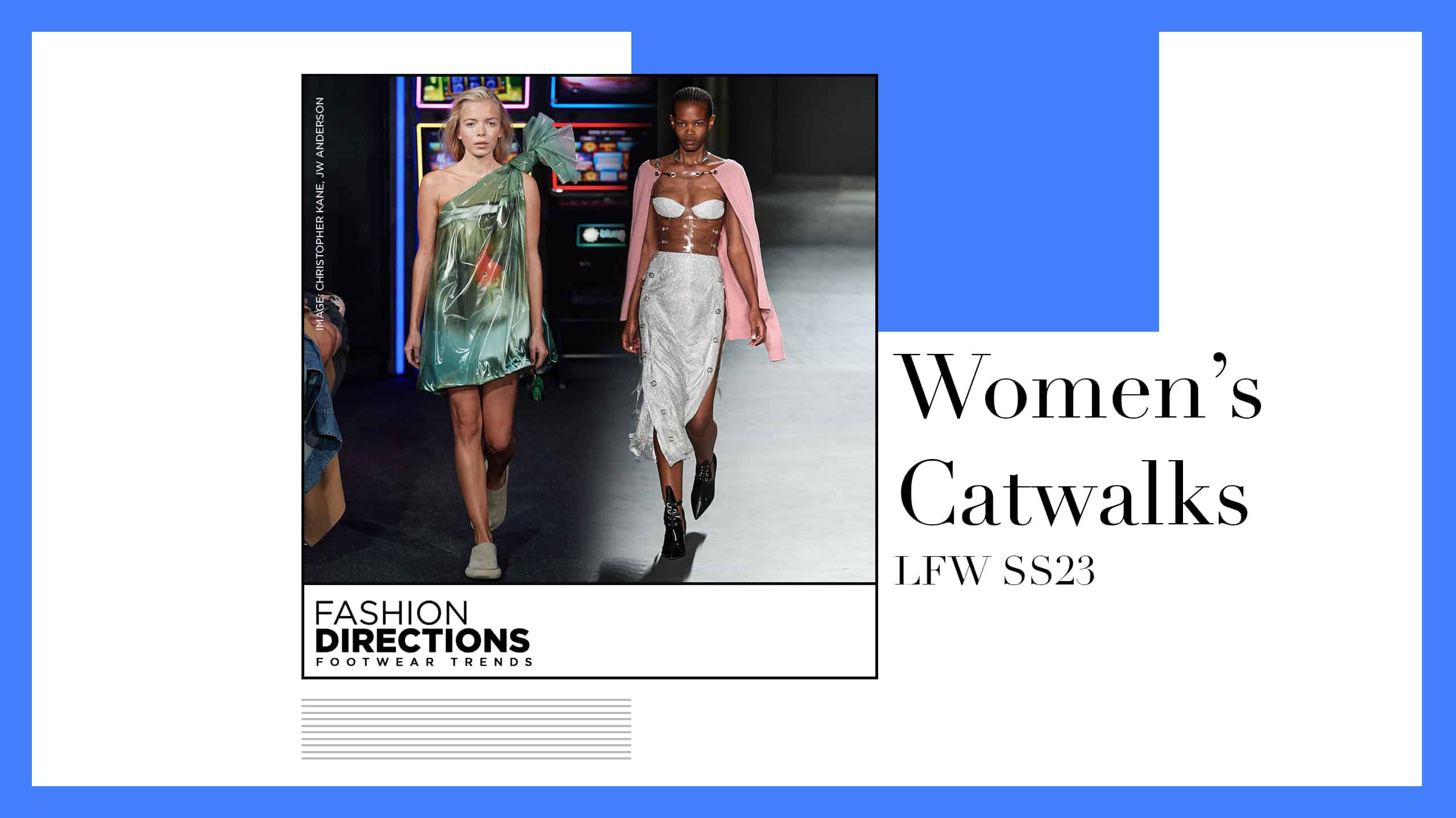 WOMEN'S CATWALKS lFW SS23 - Fashion Directions