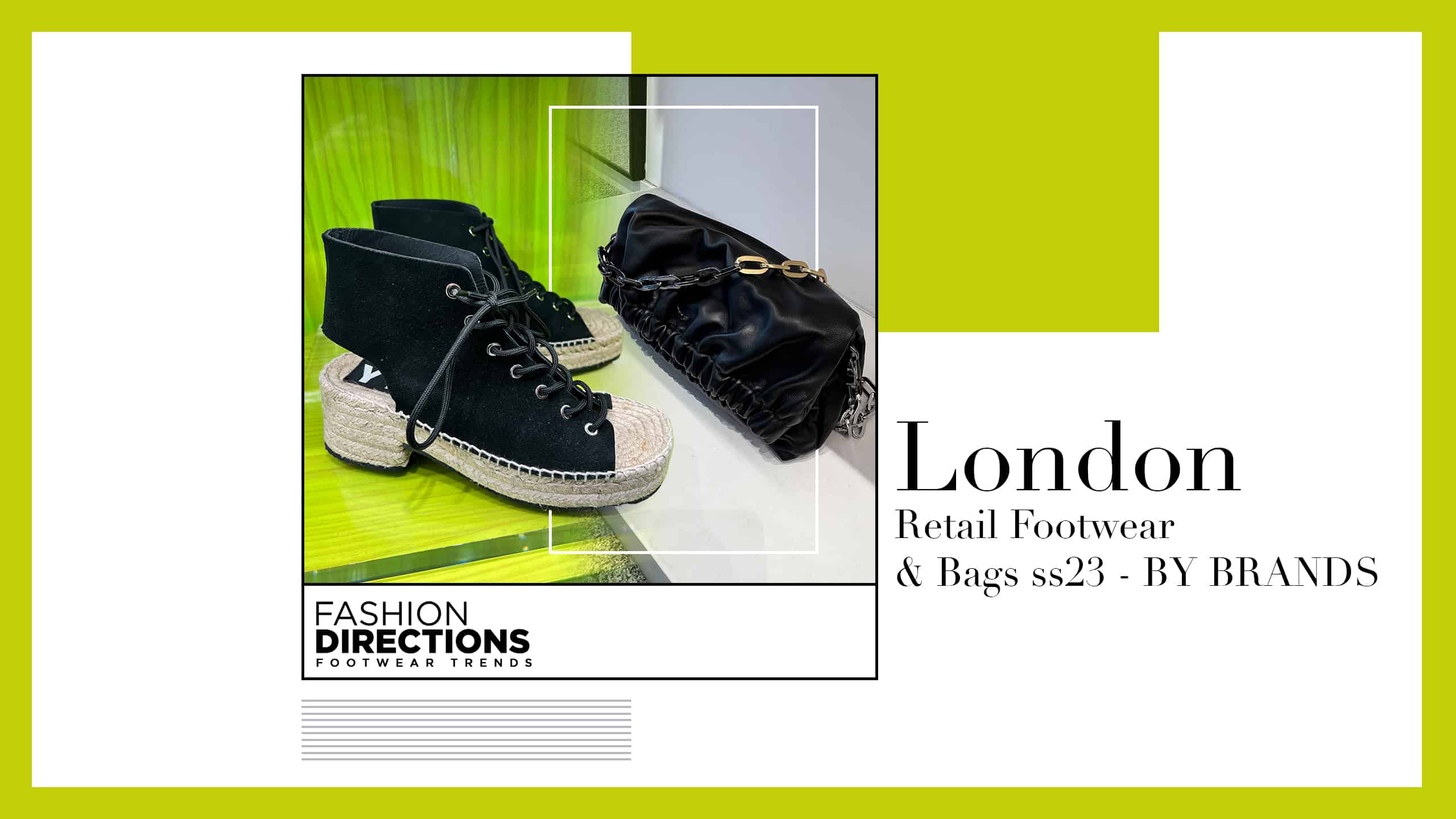 London Retail Footwear Bags ss23 BY BRANDS
