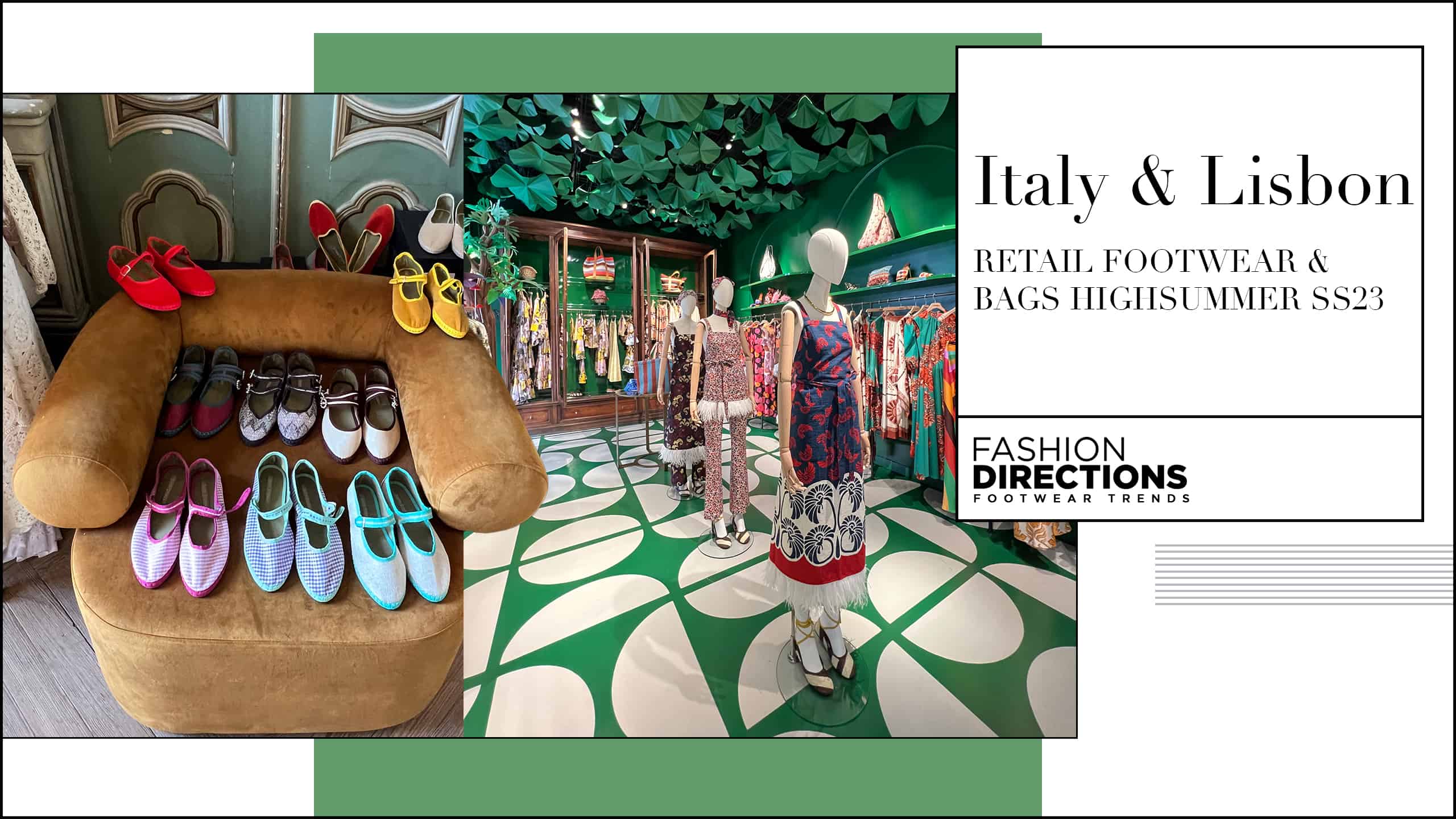 Italy Lisbon Retail Footwear Bags Highsummer ss23