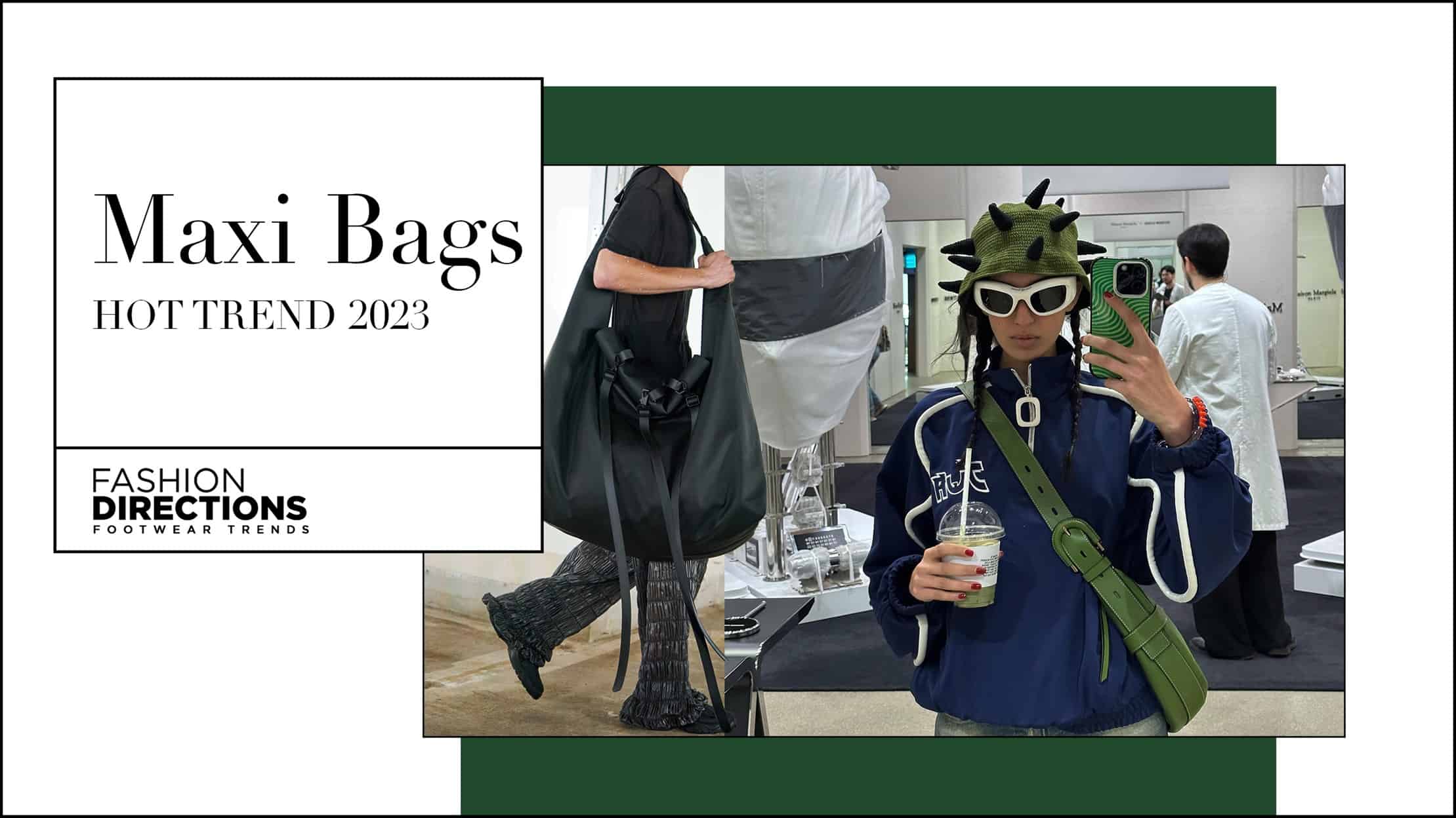 Maxi Bags Hot Trend 2023 1