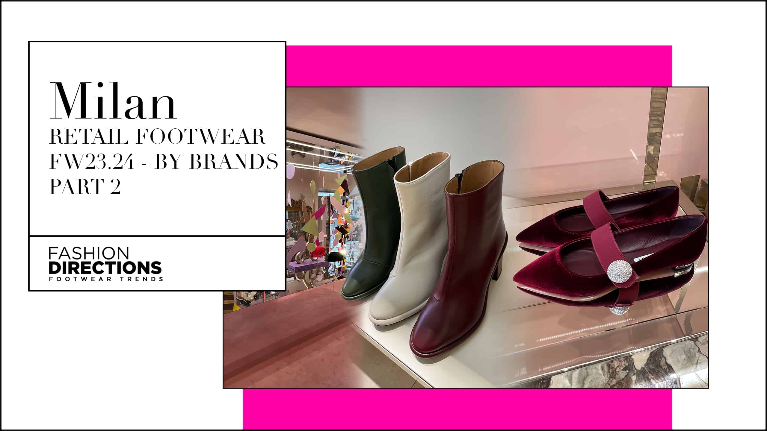 Milan Retail Footwear fw23.24 By Brands Part 2