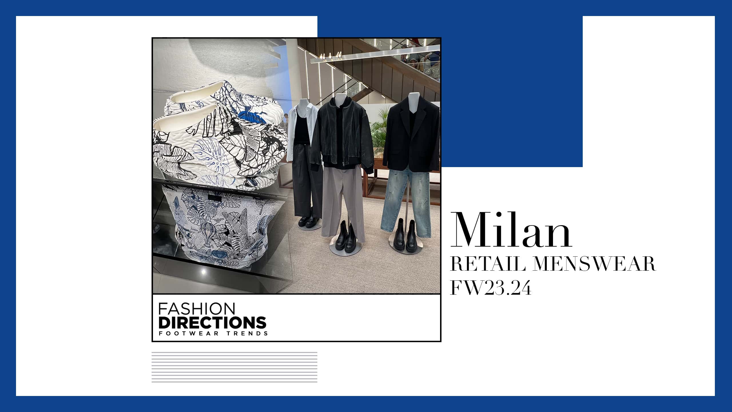 Milan Retail Menswear fw23.24