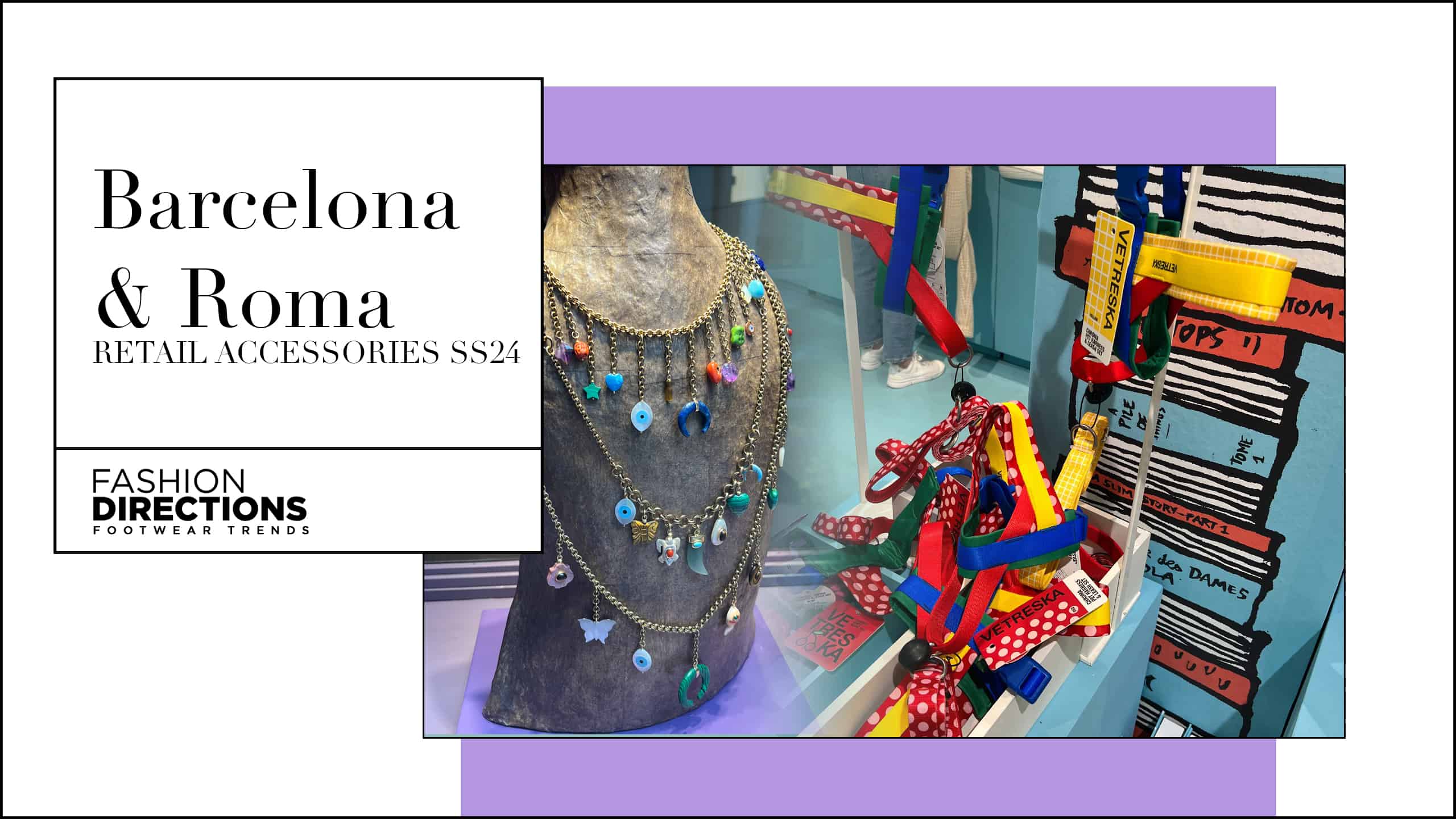 BARCELONA ROMA RETAIL ACCESSORIES SS24